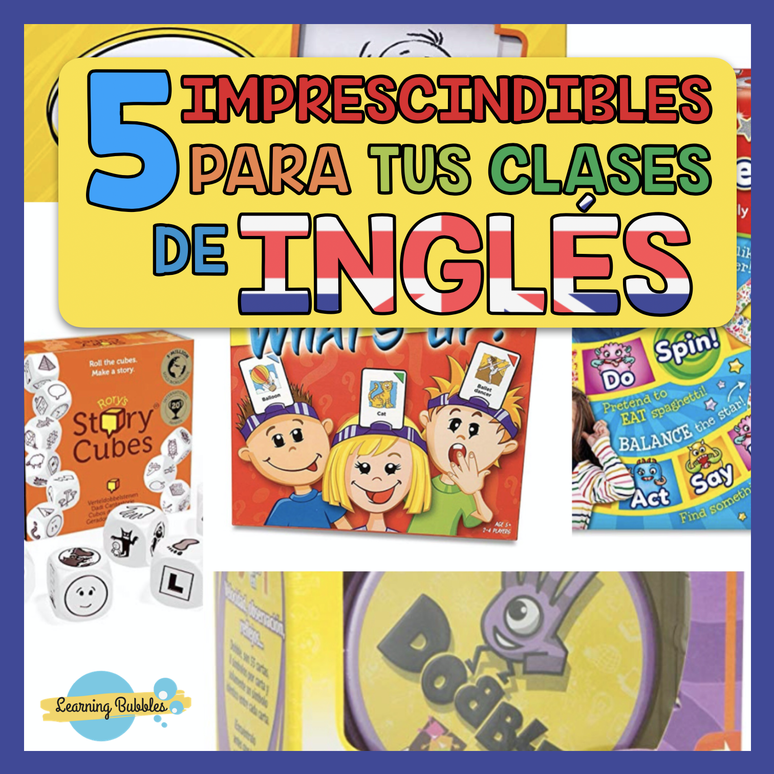 5 JUEGOS IMPRESCINDIBLES PARA TUS CLASES DE INGLÉS