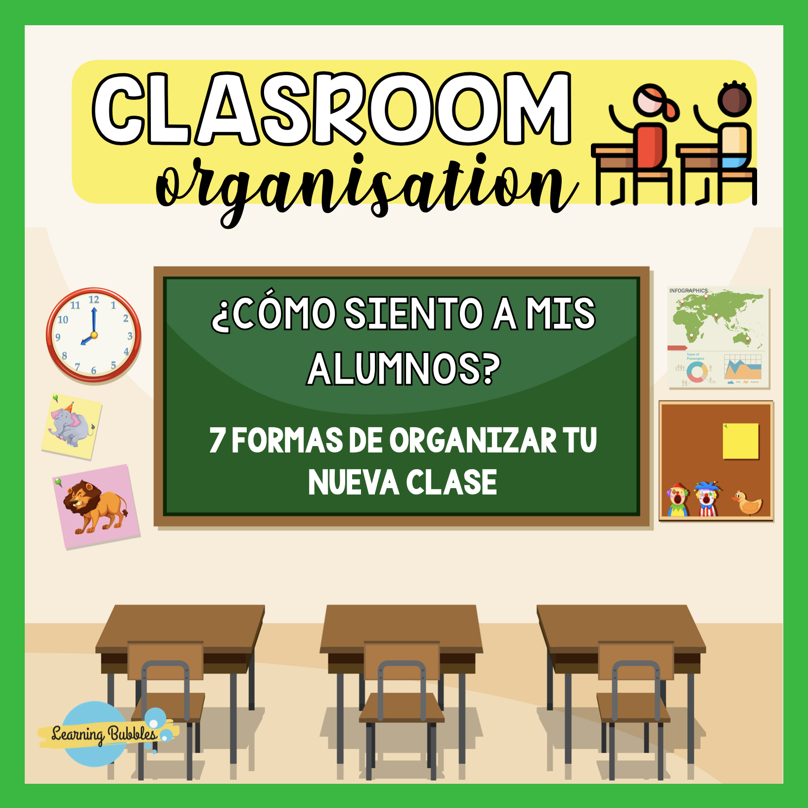 7 FORMAS DE ORGANIZAR TU NUEVA CLASE