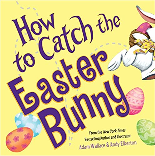 how to catch the easter bunny